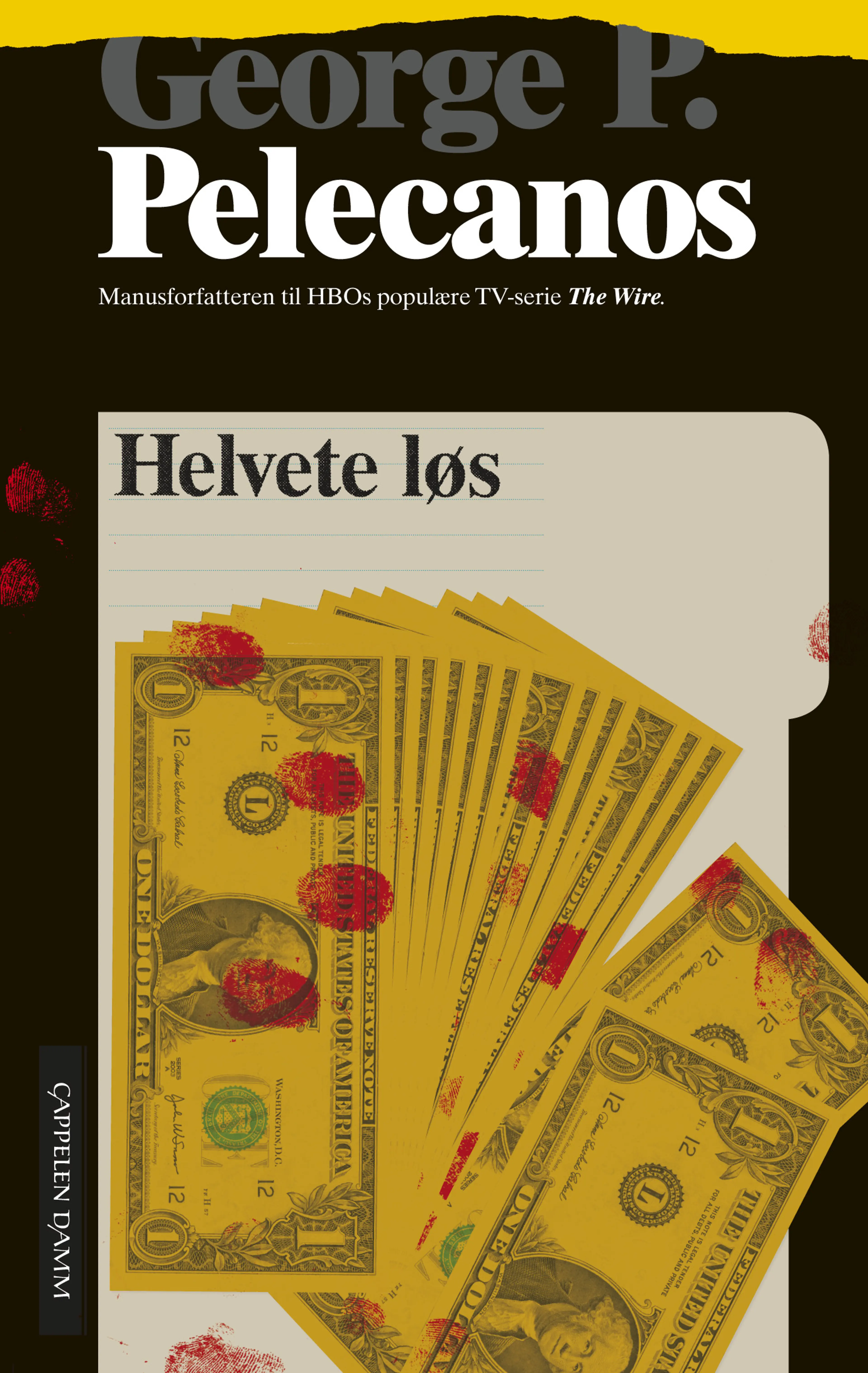 Omslag Helvete løs av George P. Pelecanos (Heftet)