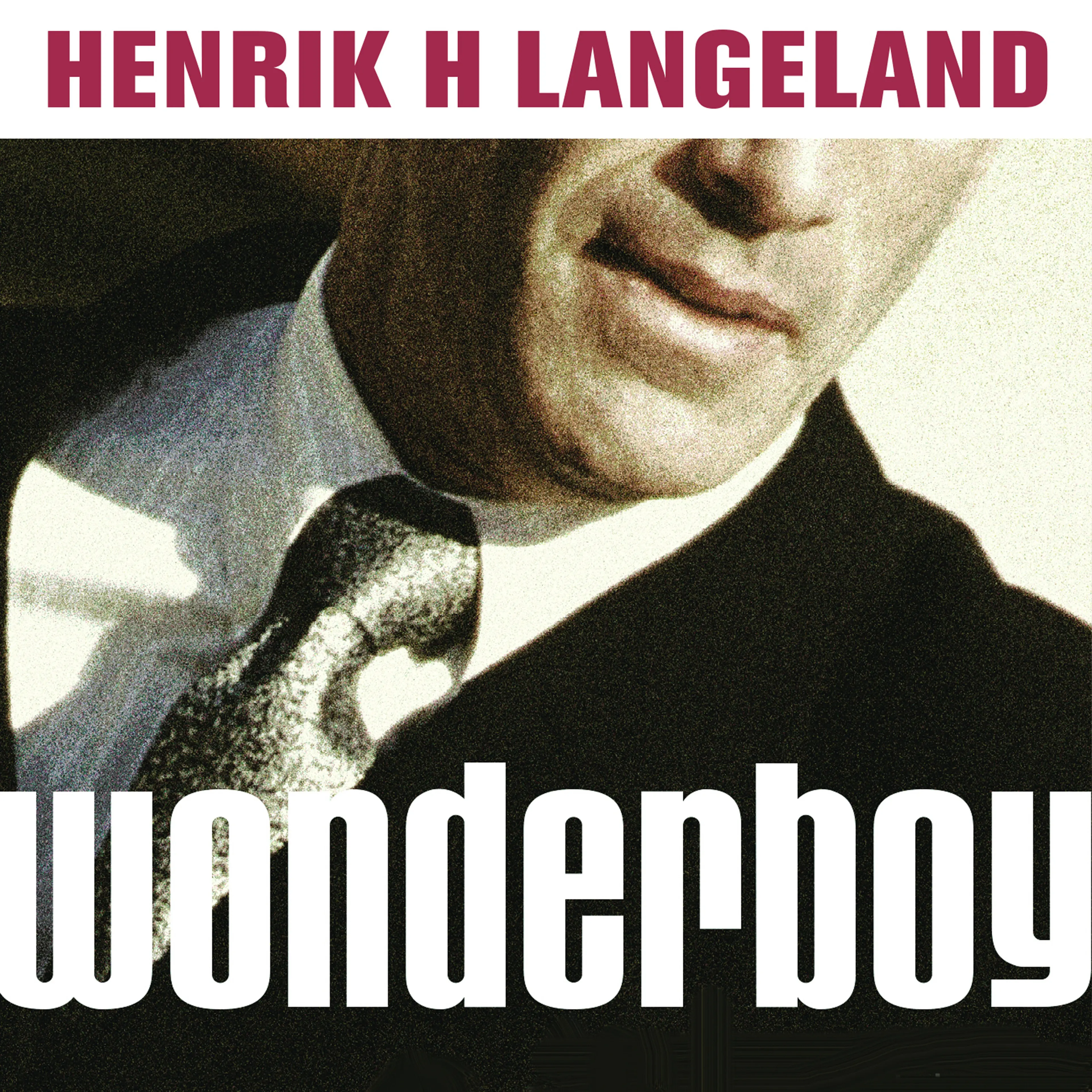 Omslag Wonderboy av Henrik H. Langeland (Lydbok)