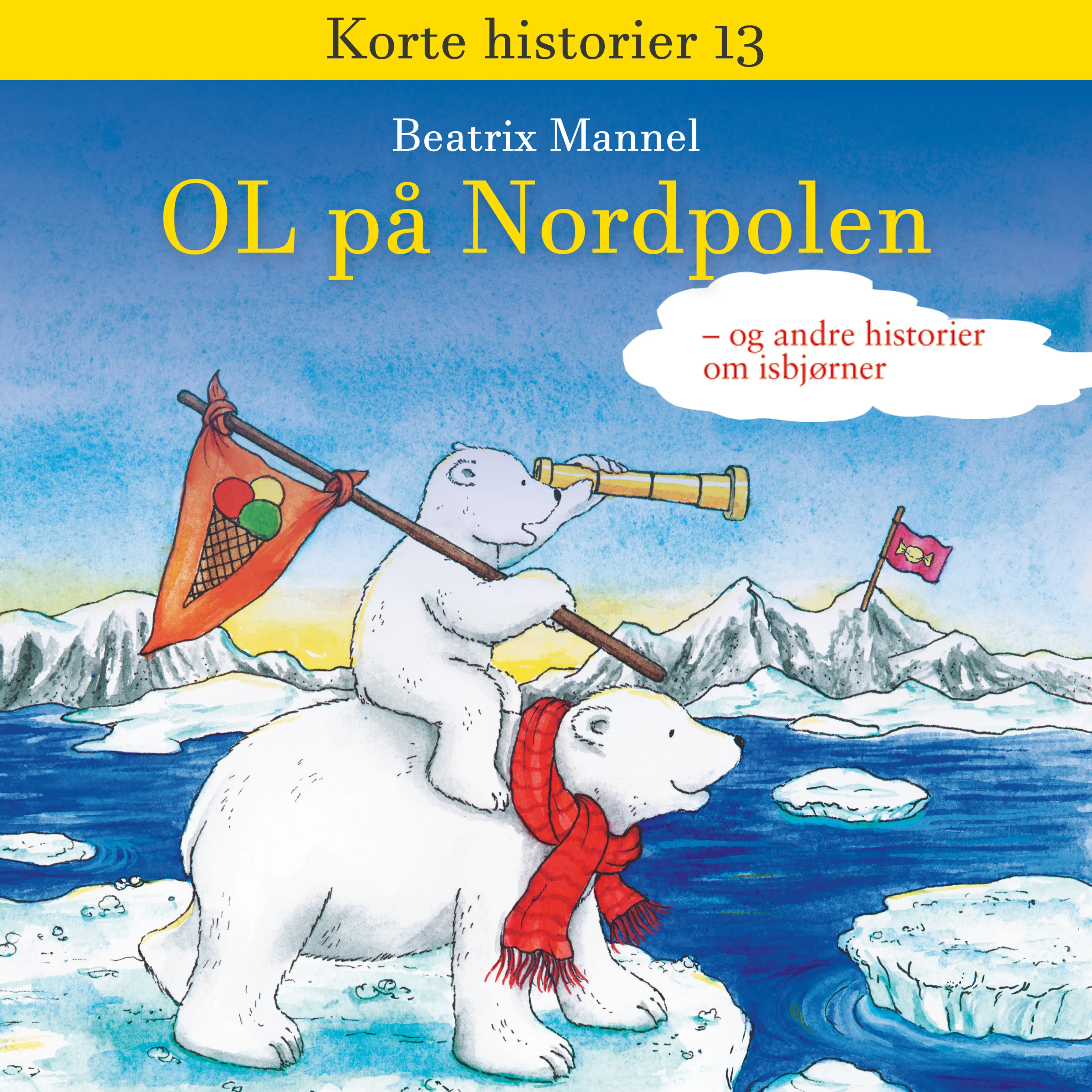 Omslag OL på Nordpolen - og andre historier om isbjørner av Beatrix Mannel (Lydbok)