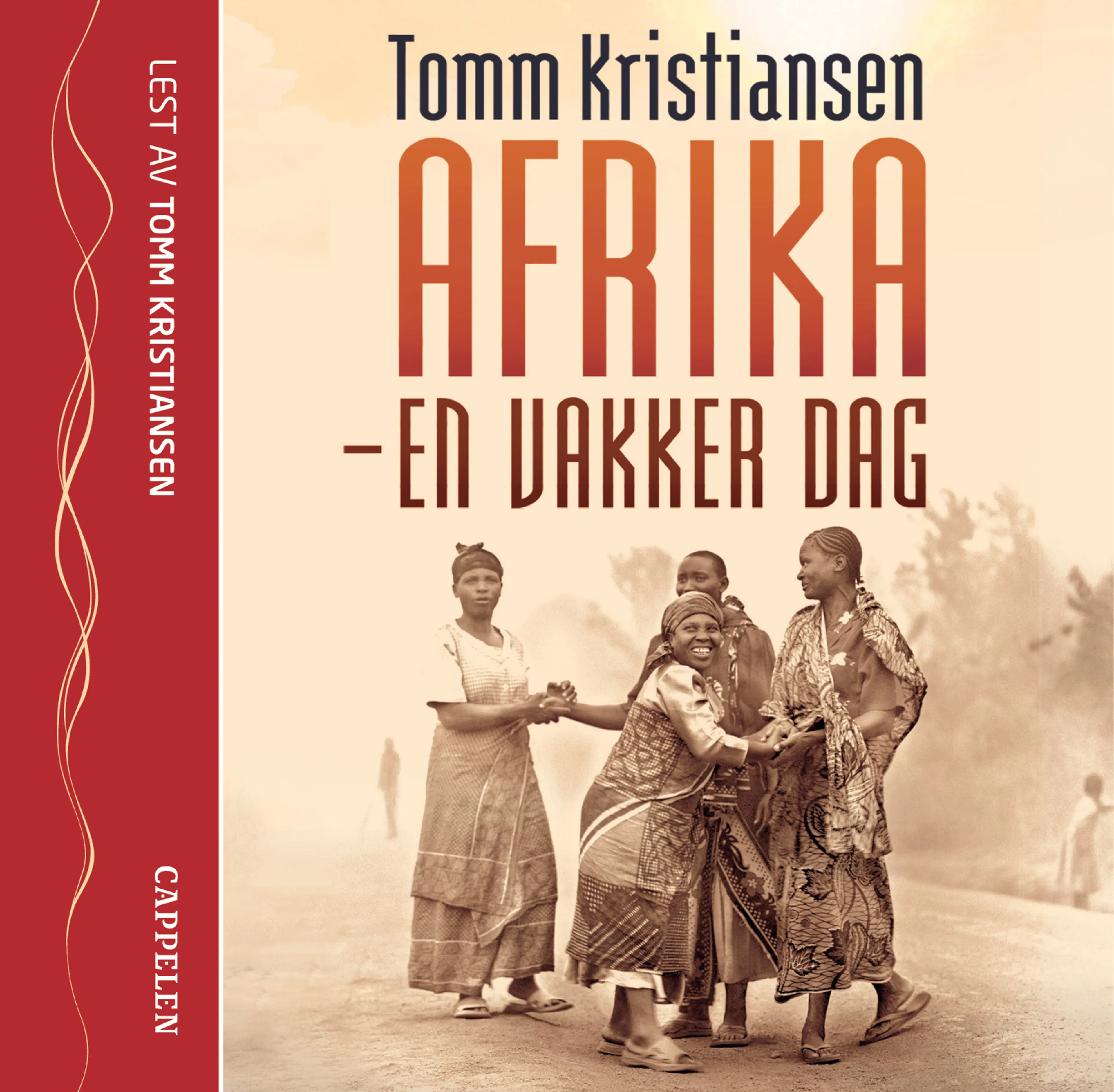 Omslag Afrika - en vakker dag av Tomm Kristiansen (Lydbok)