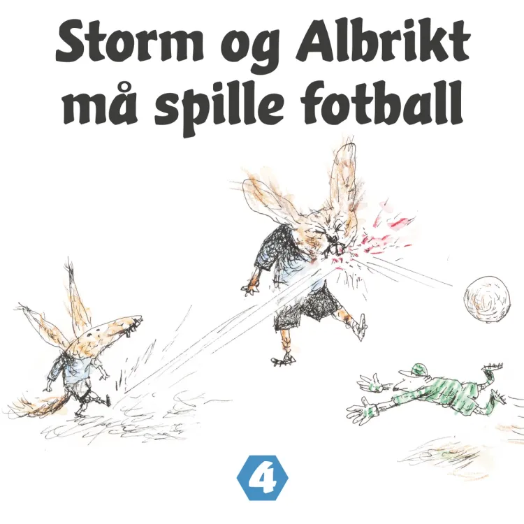 Omslag Storm og Albrikt må spille fotball av Thomas Framnes (Lydbok)