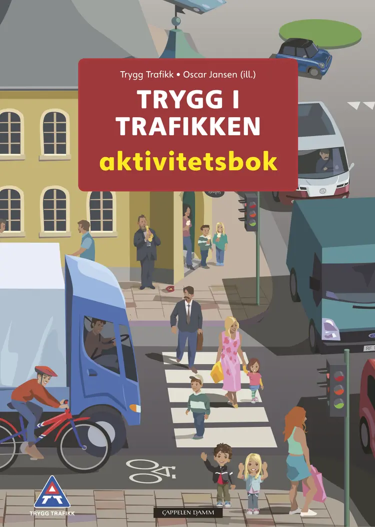 Omslag Trygg i trafikken - aktivitetshefte av Kristin Eli Strømme (Heftet)