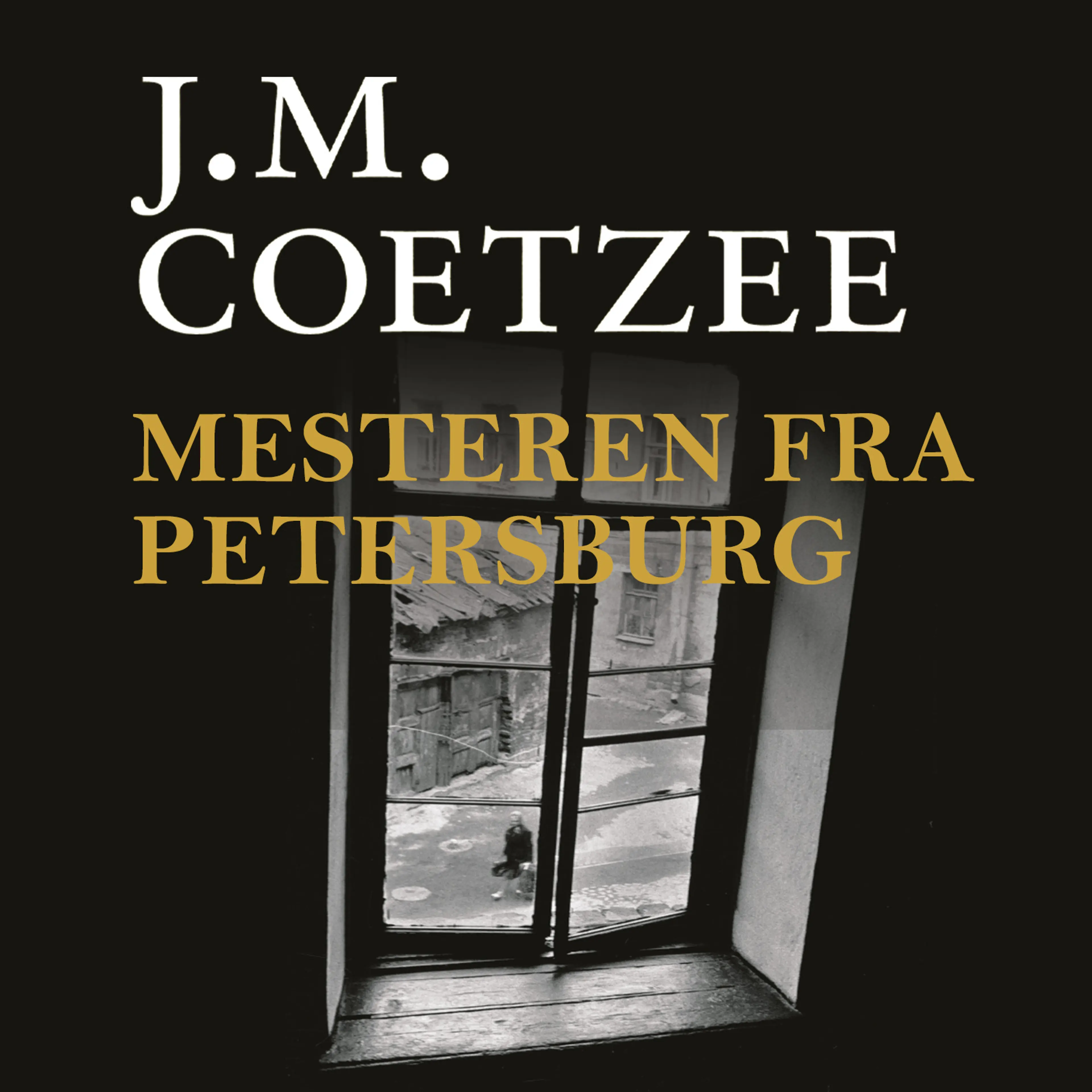 Omslag Mesteren fra Petersburg av J.M. Coetzee (Lydbok)