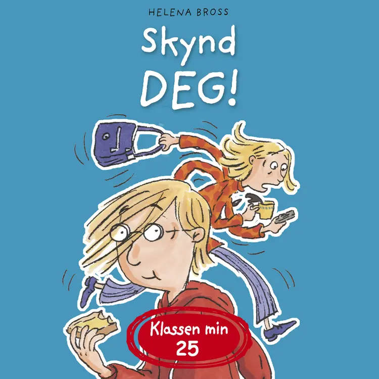 Omslag Skynd deg! av Helena Bross (Lydbok)