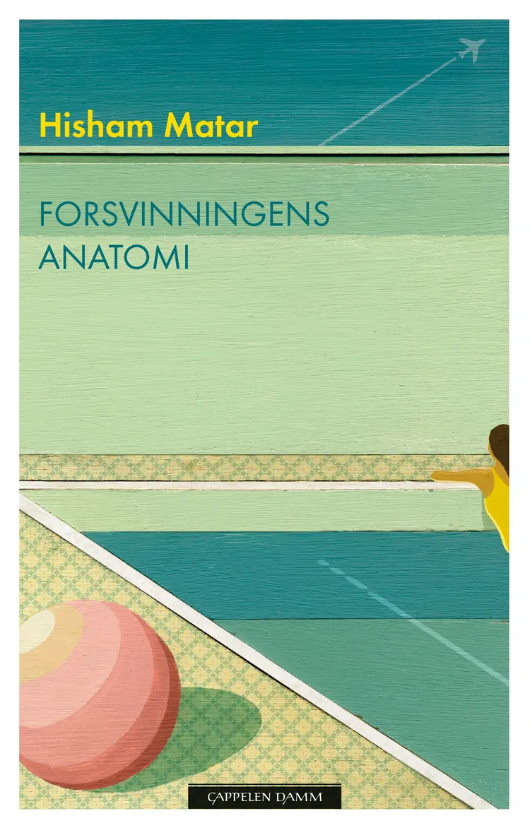 Omslag Forsvinningens anatomi av Hisham Matar (Ebok)