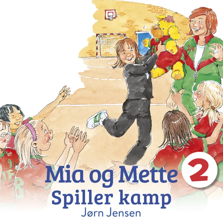 Omslag Mia og Mette spiller kamp av Jørn Jensen (Lydbok)