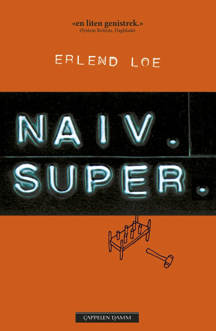 Omslag Naiv. Super av Erlend Loe (Heftet)