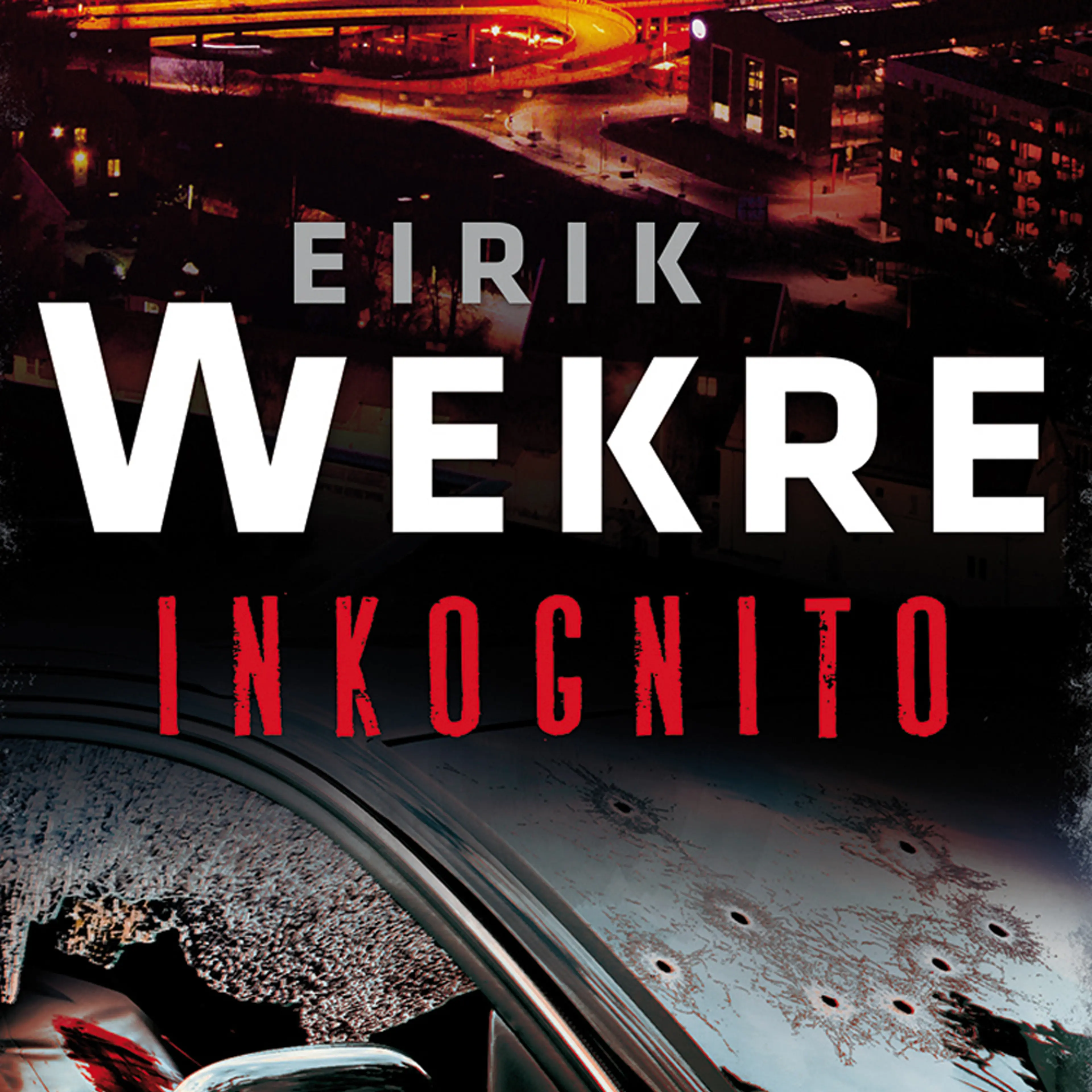 Omslag Inkognito av Eirik Wekre (Lydbok)
