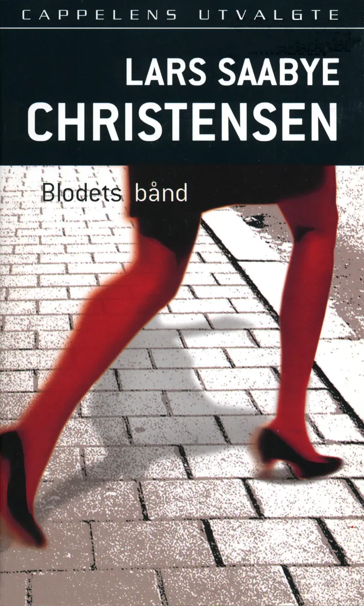 Omslag Blodets bånd av Lars Saabye Christensen (Heftet)