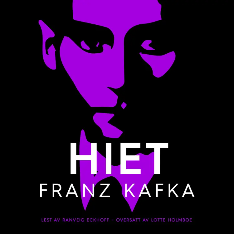 Omslag Hiet av Franz Kafka (Lydbok)