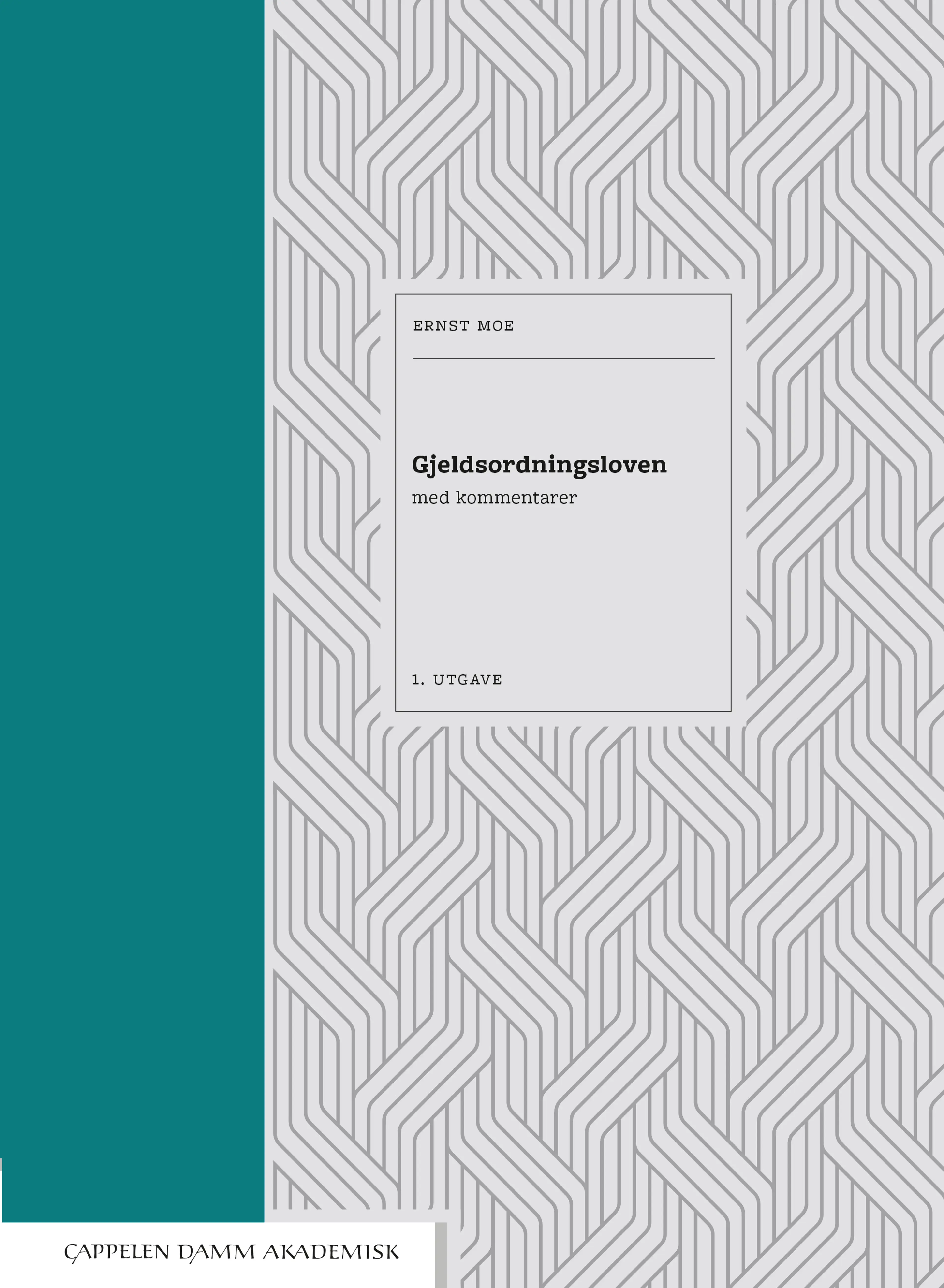 Omslag Gjeldsordningsloven med kommentarer av Ernst Moe (Innbundet)