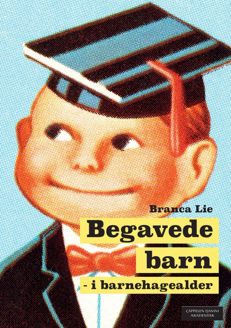 Omslag Begavede barn i barnehagealder av Branca Lie (Heftet)