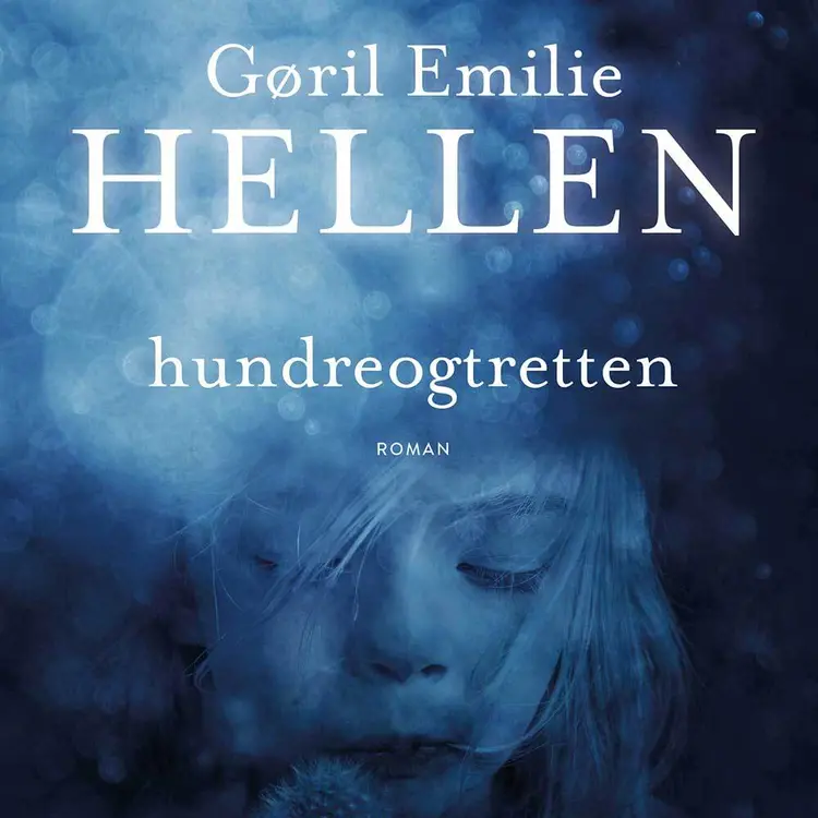 Omslag Hundreogtretten av Gøril Emilie Hellen (Lydbok)