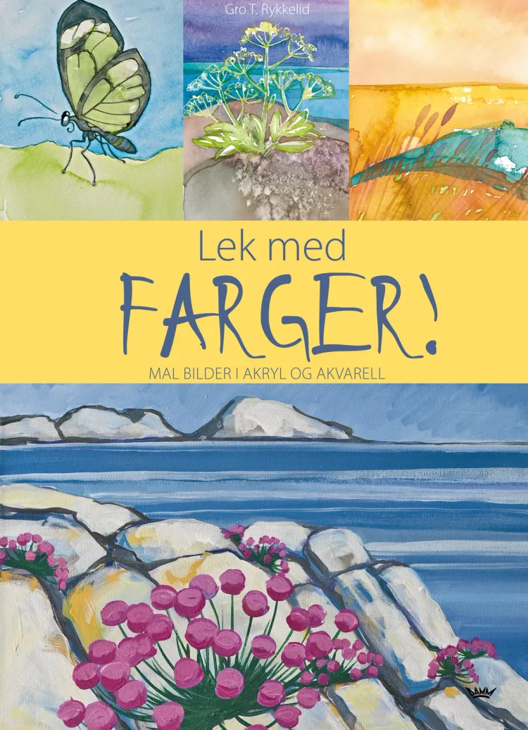 Omslag Lek med Farger! av Gro Torvaldsen Rykkelid (Innbundet)