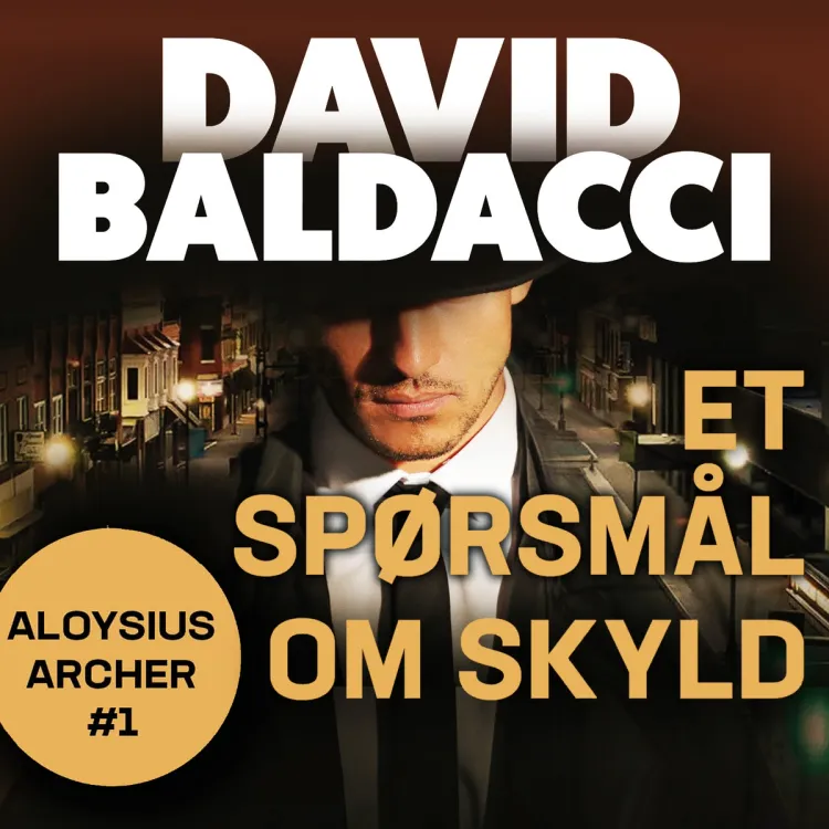 Omslag Et spørsmål om skyld av David Baldacci (Lydbok)