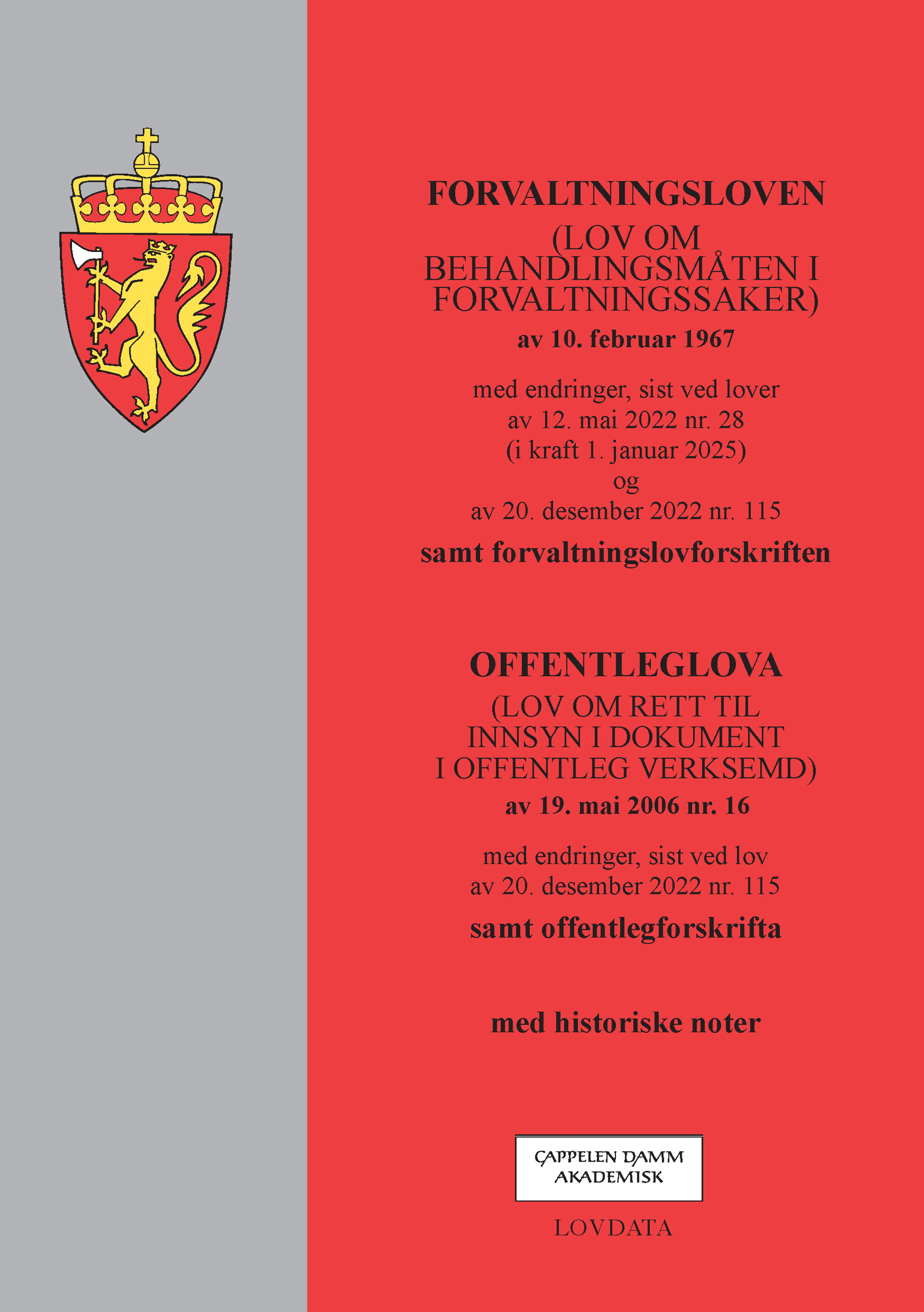 Omslag Forvaltningsloven m/forskrift og offentleglova m/forskrift (Heftet)