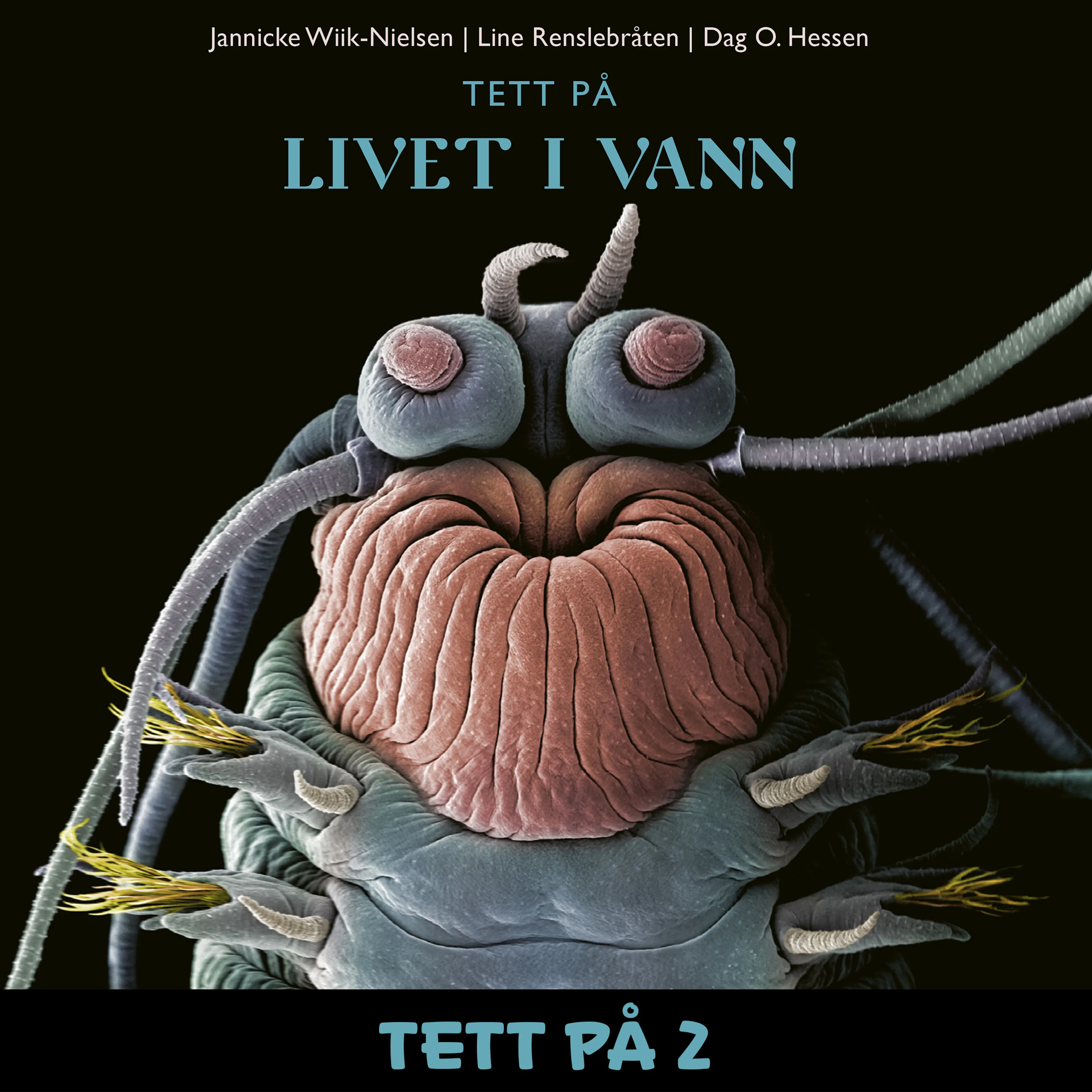 Omslag Tett på livet i vann av Jannicke Wiik-Nielsen, Dag O. Hessen og Line Renslebråten (Lydbok)