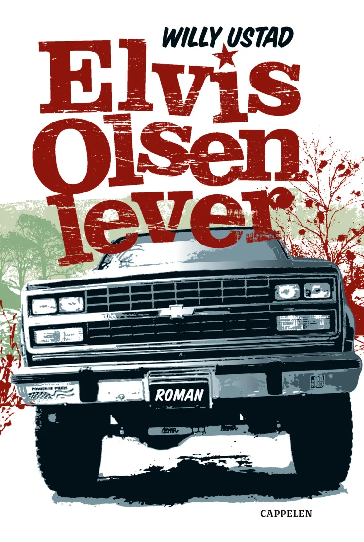Omslag Elvis Olsen lever av Willy Ustad (Innbundet)