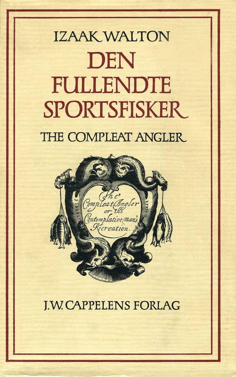 Omslag Den fullendte sportsfisker av Izaak Walton (Innbundet)