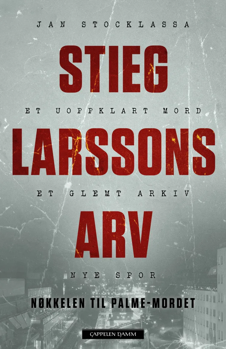 Omslag Stieg Larssons arv av Jan Stocklassa (Innbundet)