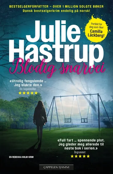 Omslag Blodig snarvei av Julie Hastrup (Heftet)