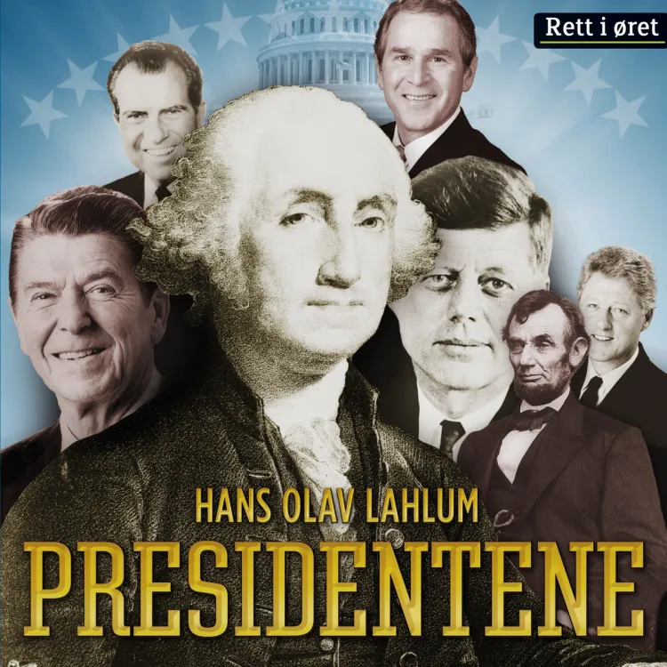 Omslag Presidentene av Hans Olav Lahlum (Lydbok)