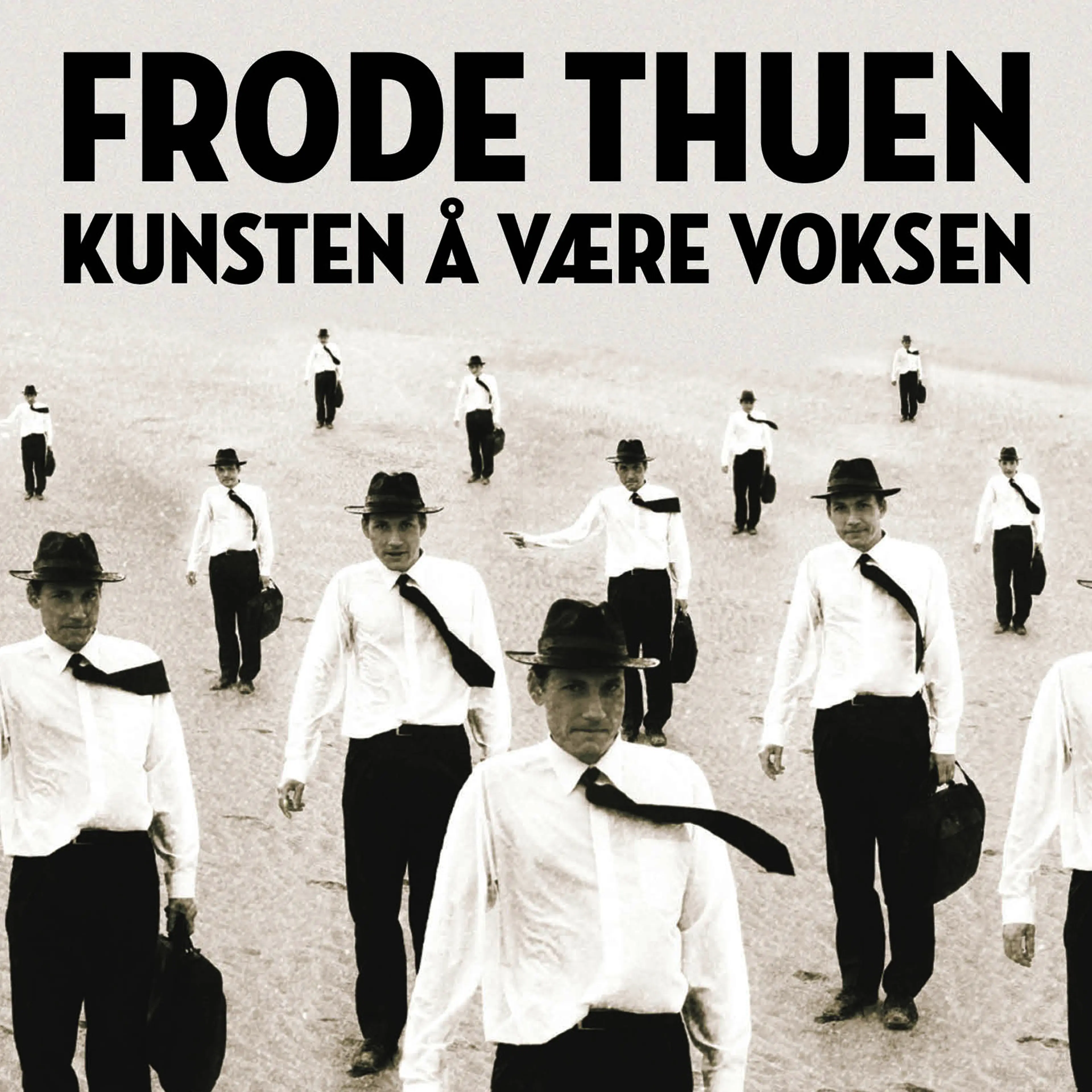 Omslag Kunsten å være voksen av Frode Thuen (Lydbok)