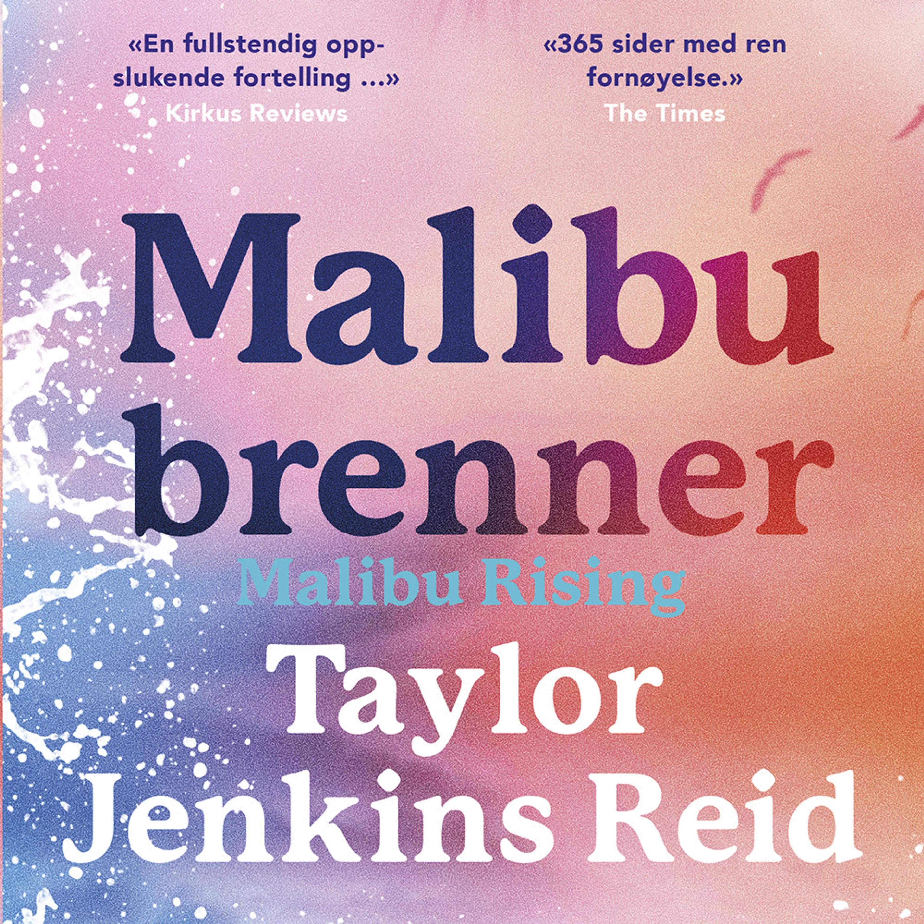 Omslag Malibu brenner av Taylor Jenkins Reid (Lydbok)