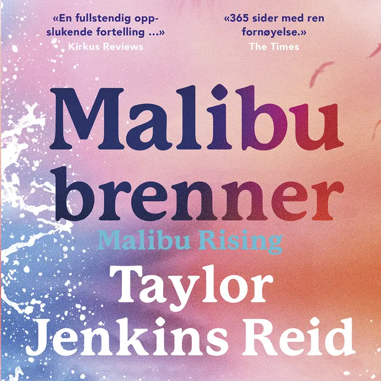 Omslag Malibu brenner av Taylor Jenkins Reid (Lydbok)
