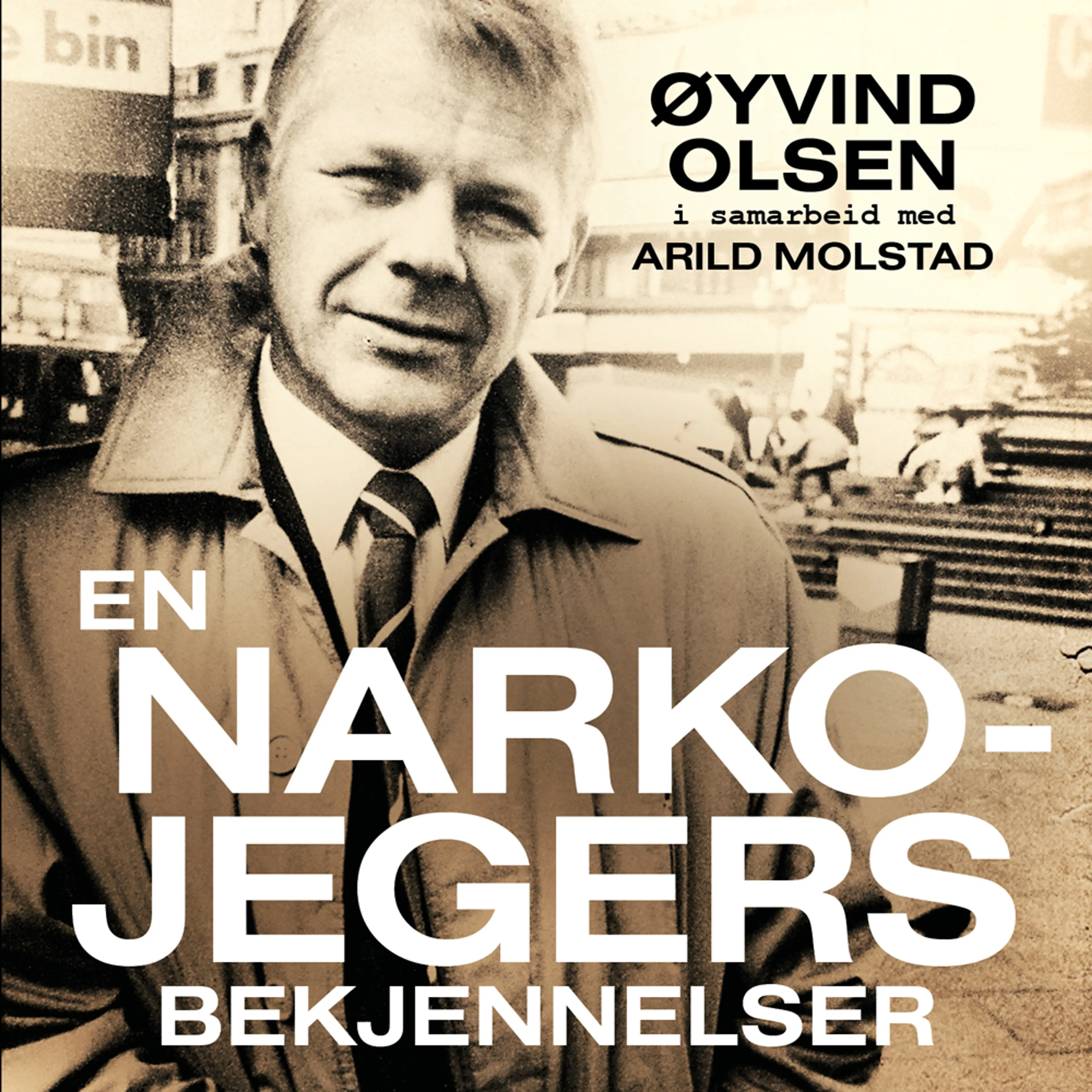 Omslag En narkojegers bekjennelser av Øyvind Olsen og Arild Molstad (Lydbok)
