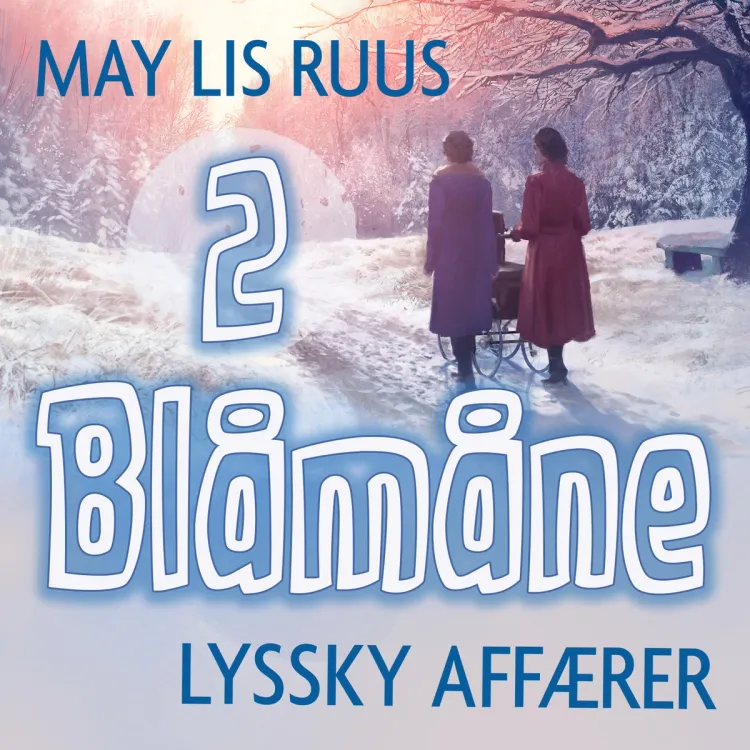 Omslag Lyssky affærer av May Lis Ruus (Lydbok)
