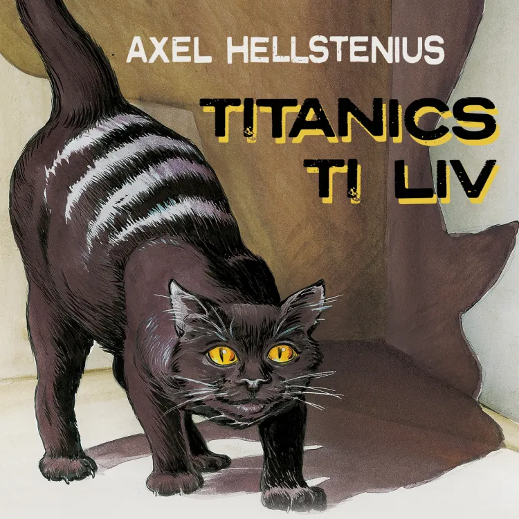Omslag Titanics ti liv av Axel Hellstenius (Lydbok)