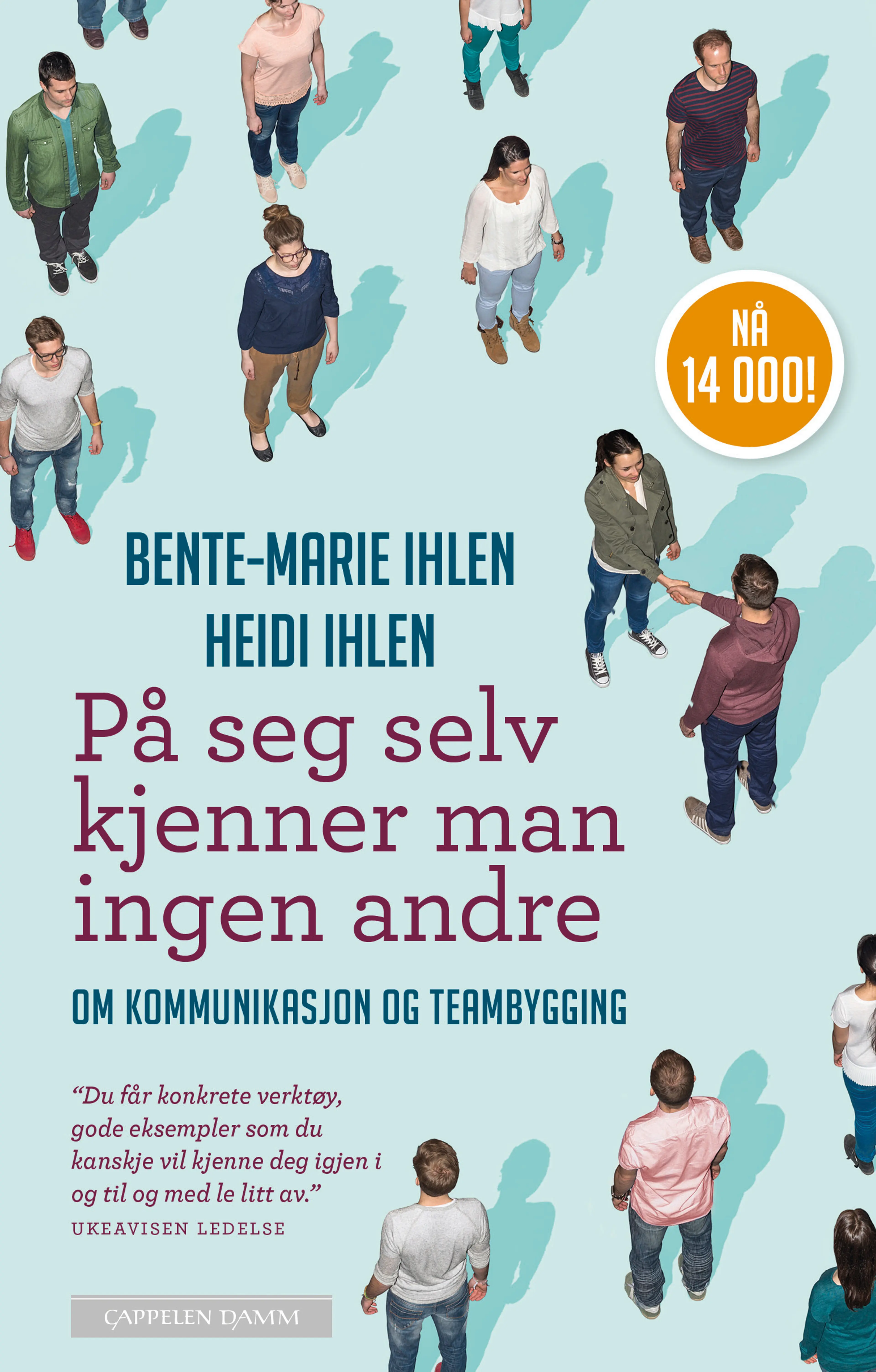 Omslag På seg selv kjenner man ingen andre av Ihlen, Bente-Marie / Ihlen, Heidi (Ebok)