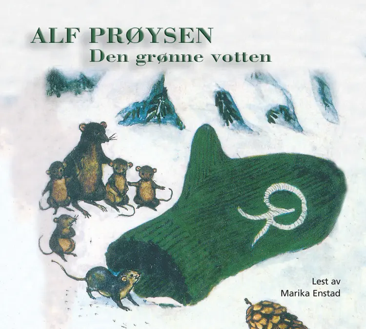 Omslag Den grønne votten av Alf Prøysen (Lydbok)