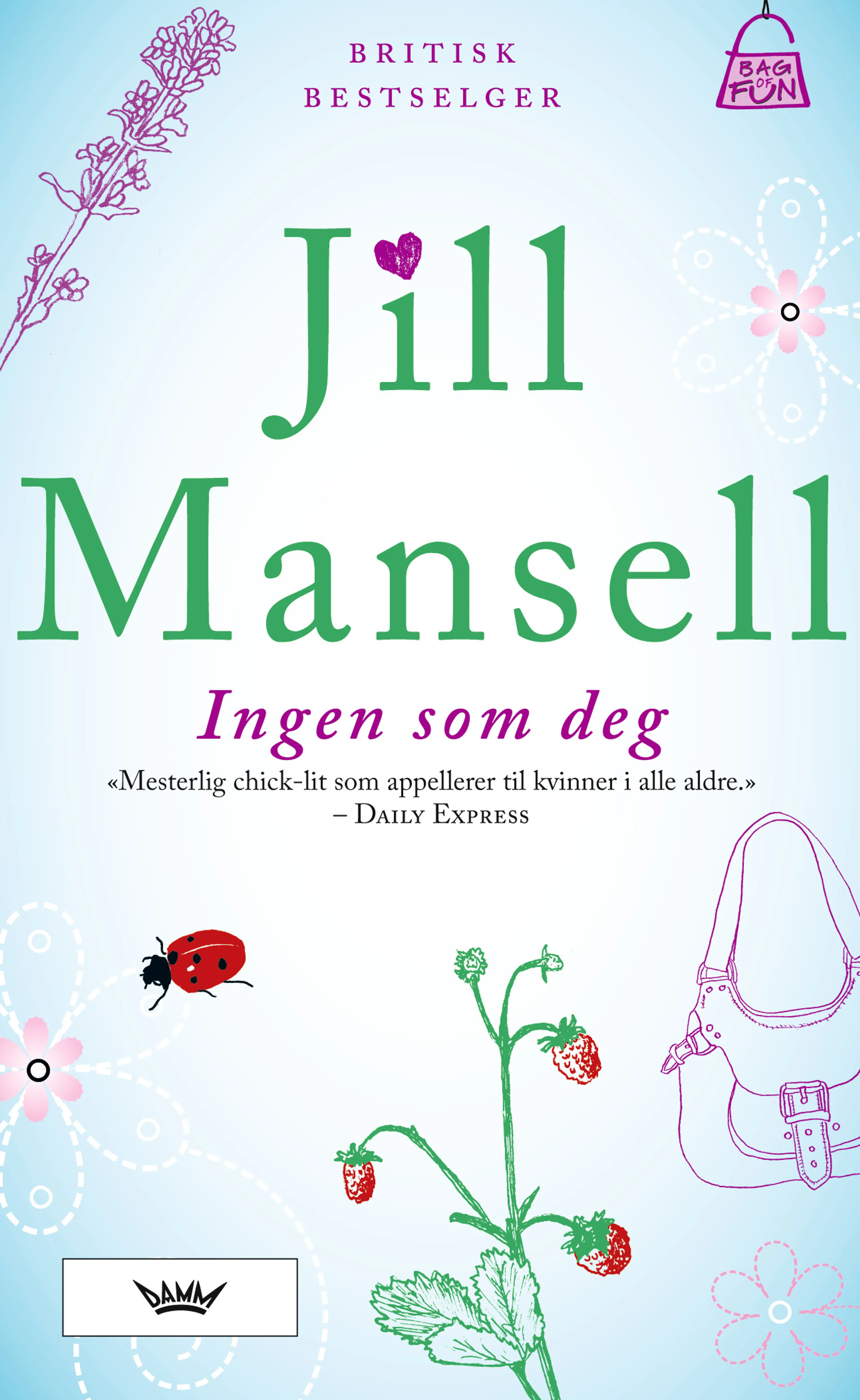 Omslag Ingen som deg av Jill Mansell (Heftet)