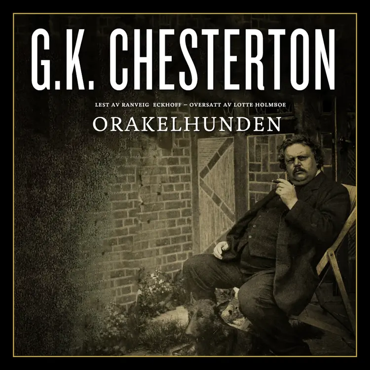 Omslag Orakelhunden av G. K. Chesterton (Lydbok)