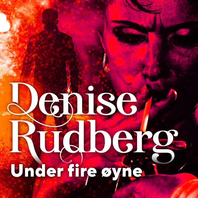 Omslag Under fire øyne av Denise Rudberg (Lydbok)