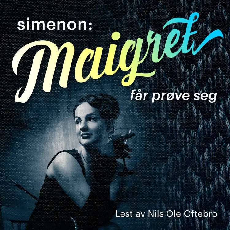 Omslag Maigret får prøve seg av Georges Simenon (Lydbok)