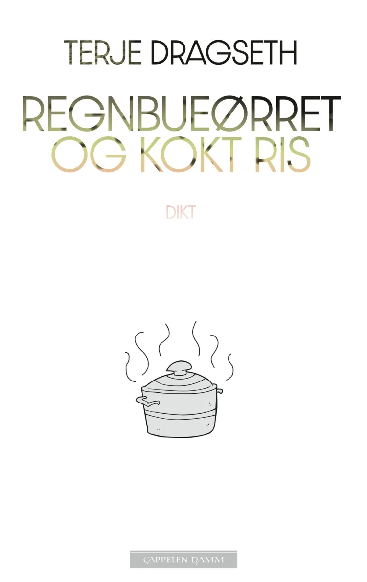 Omslag Regnbueørret og kokt ris av Terje Dragseth (Innbundet)