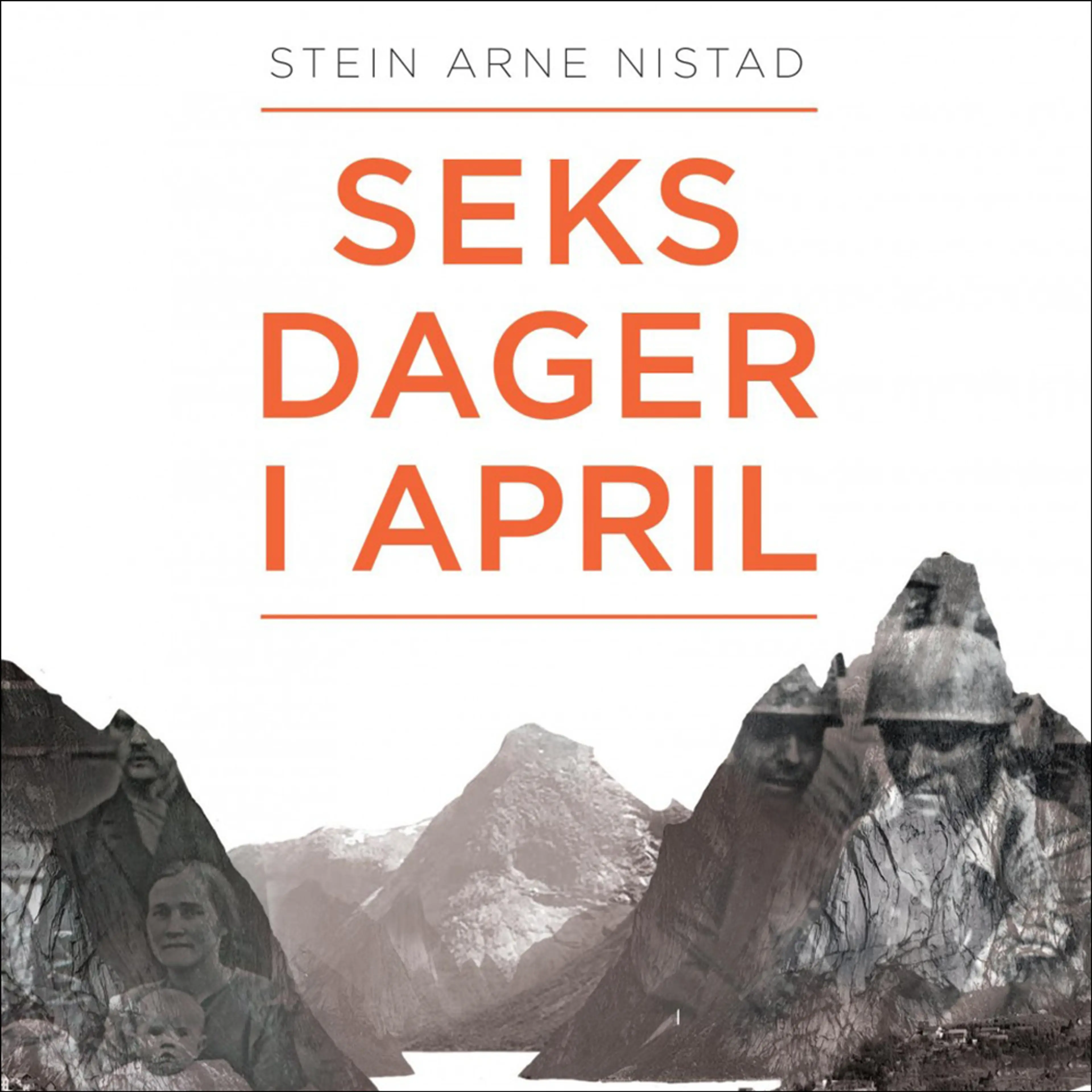 Omslag Seks dager i april av Stein Arne Nistad (Lydbok)
