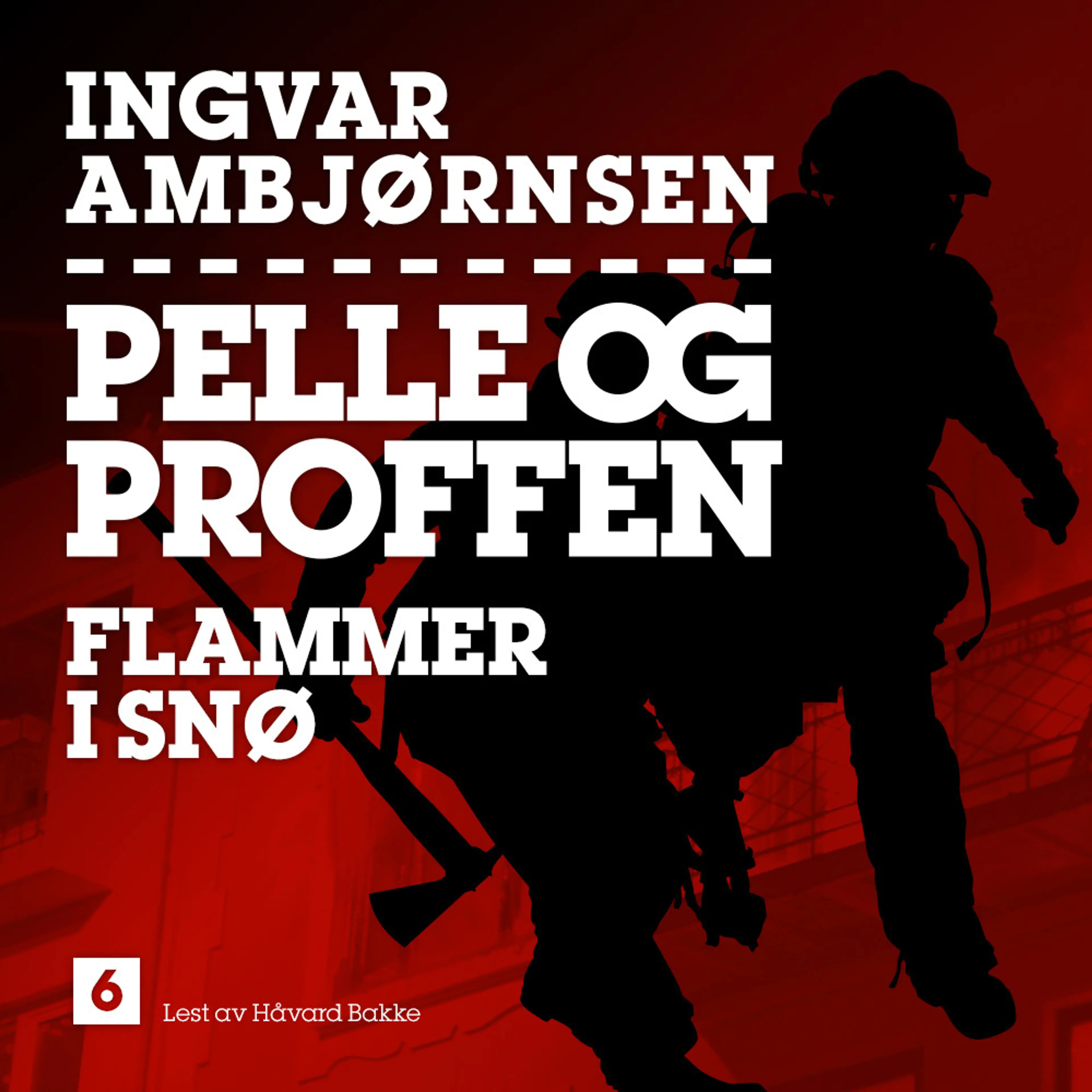 Omslag Flammer i snø av Ingvar Ambjørnsen (Lydbok)