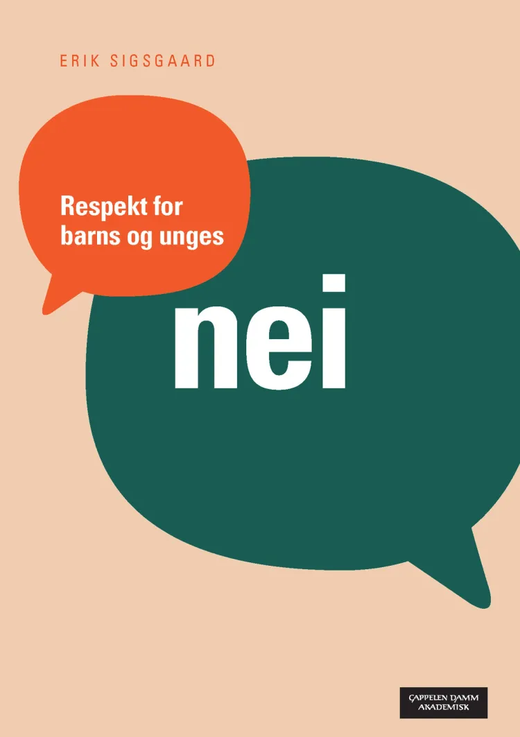 Omslag Respekt for barns og unges NEI! av Erik Sigsgaard (Heftet)