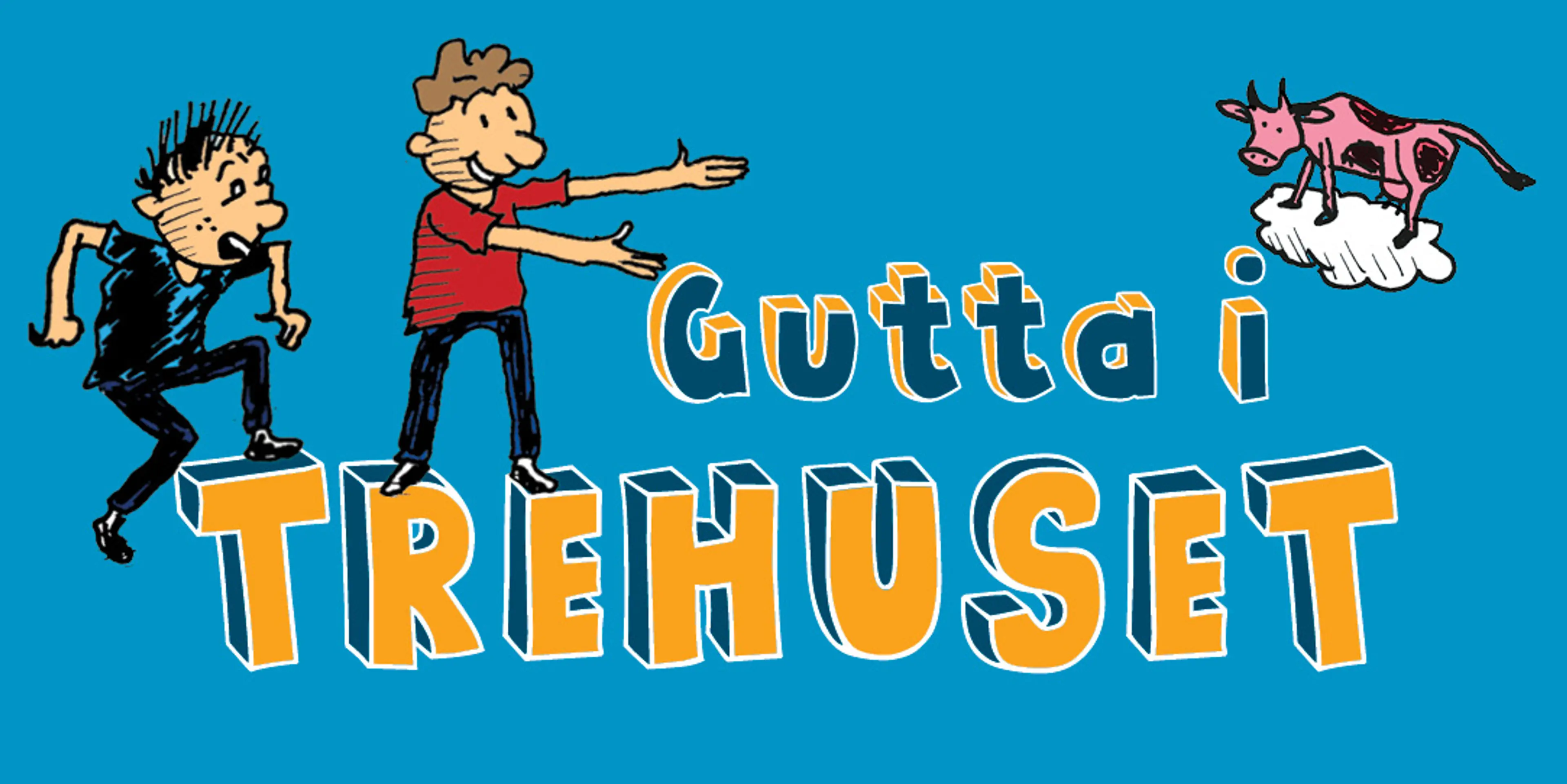 Gutta i trehuset