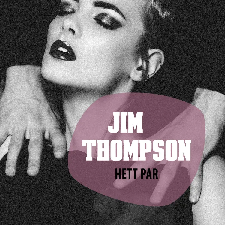 Omslag Hett par av Jim Thompson (Lydbok)