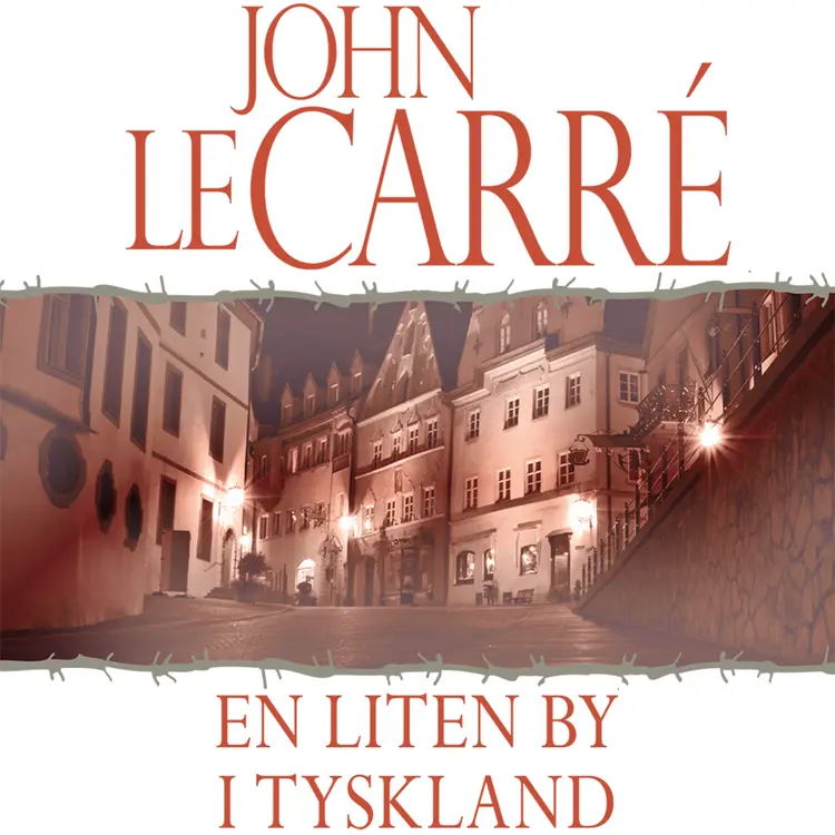 Omslag En liten by i Tyskland av John le Carré (Lydbok)