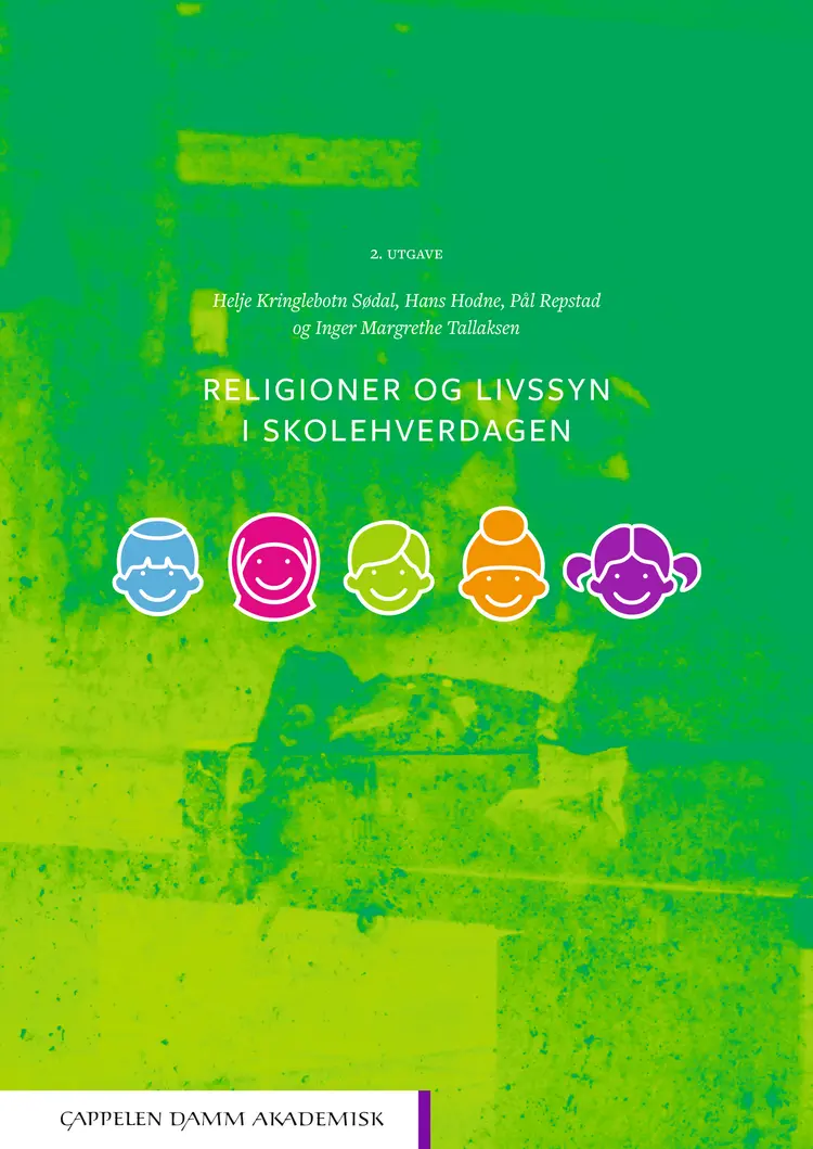 Omslag Religioner og livssyn i skolehverdagen av Sødal, Hodne, Repstad og Tallaksen (Heftet)