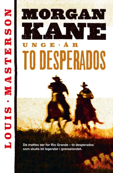 Omslag To desperados av Louis Masterson (Ebok)