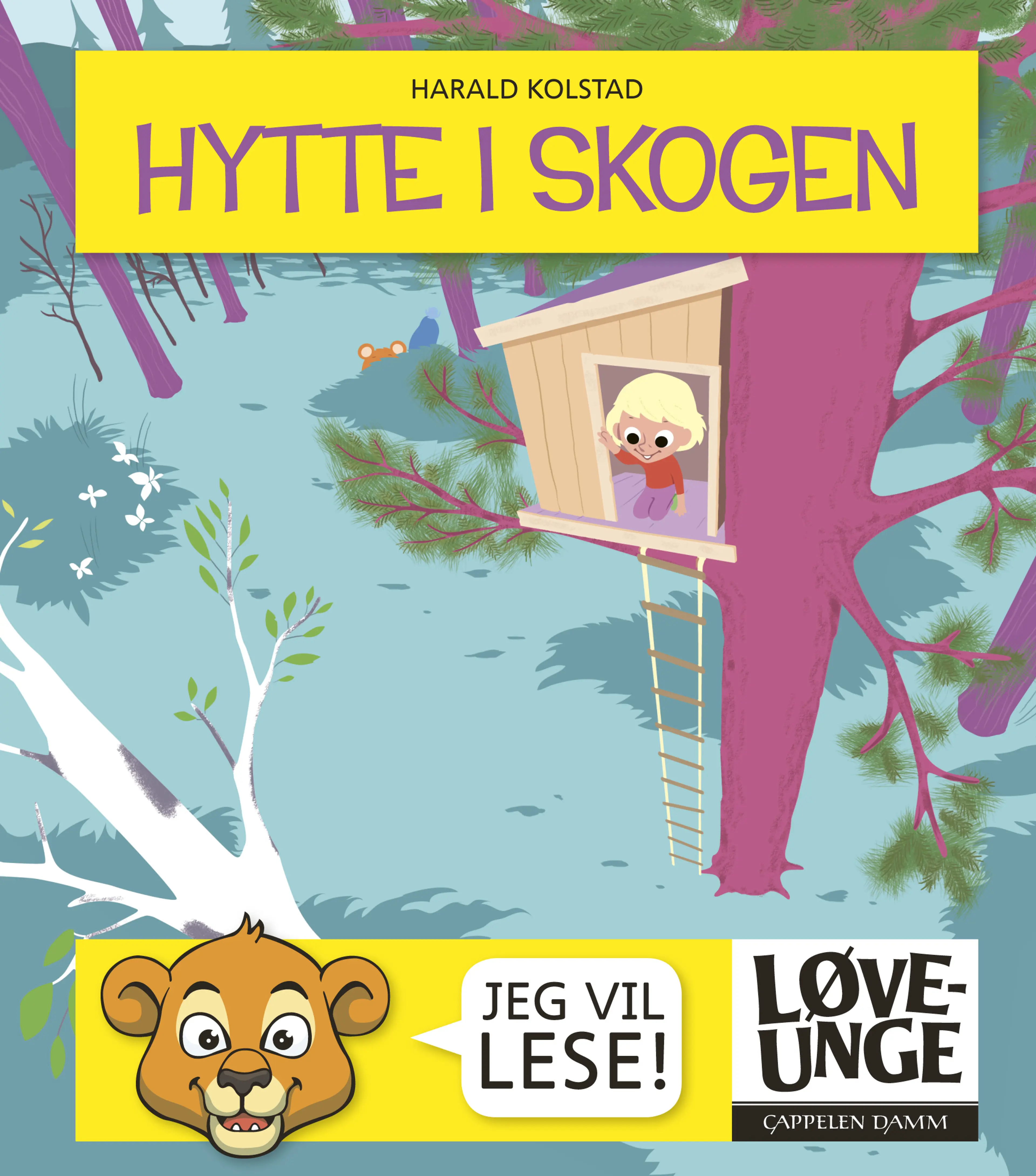 Omslag Løveunge - Hytte i skogen av Harald Kolstad (Innbundet)