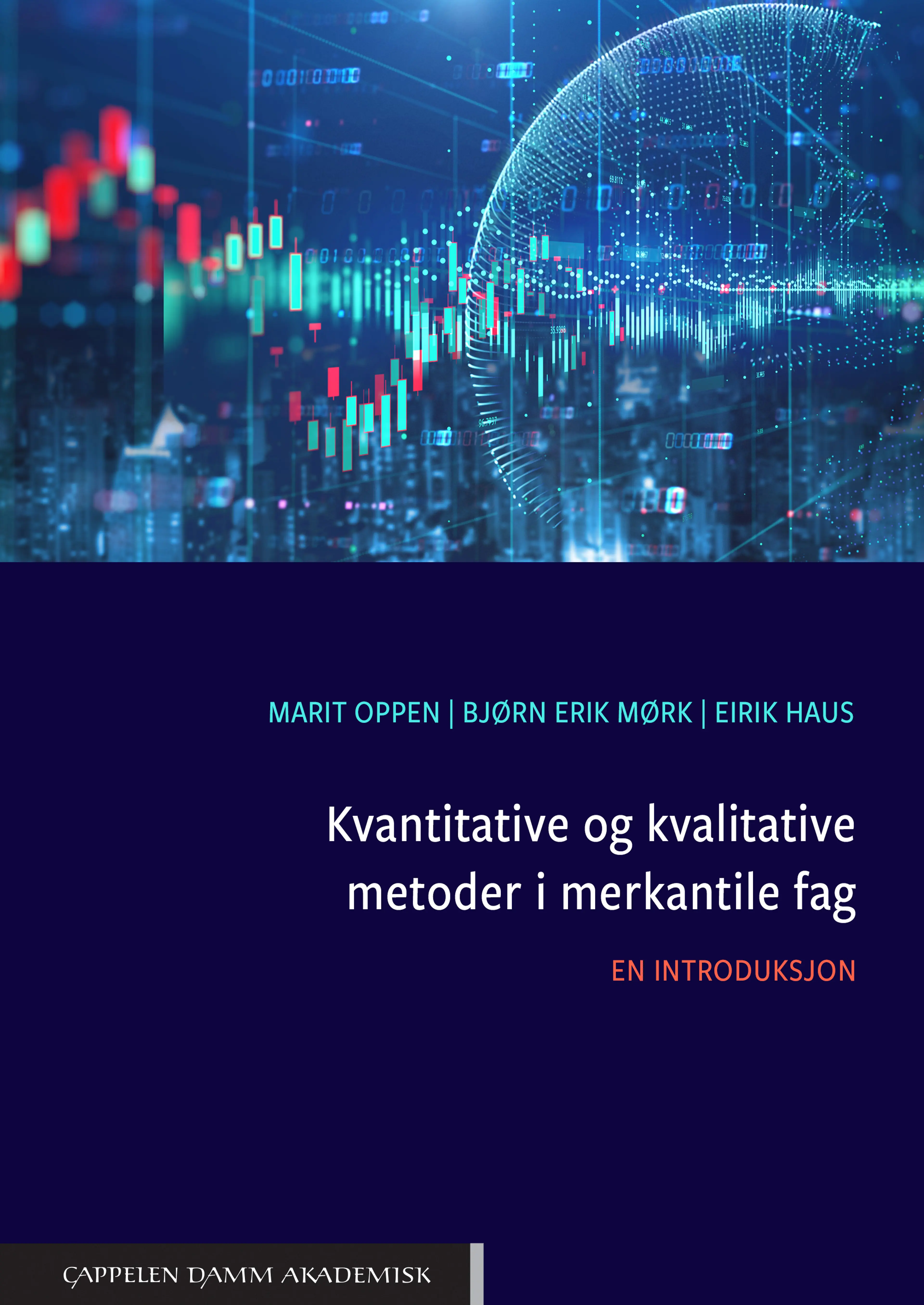 Omslag Kvantitative og kvalitative metoder i merkantile fag av Marit Oppen, Bjørn Erik Mørk og Eirik Haus (Heftet)
