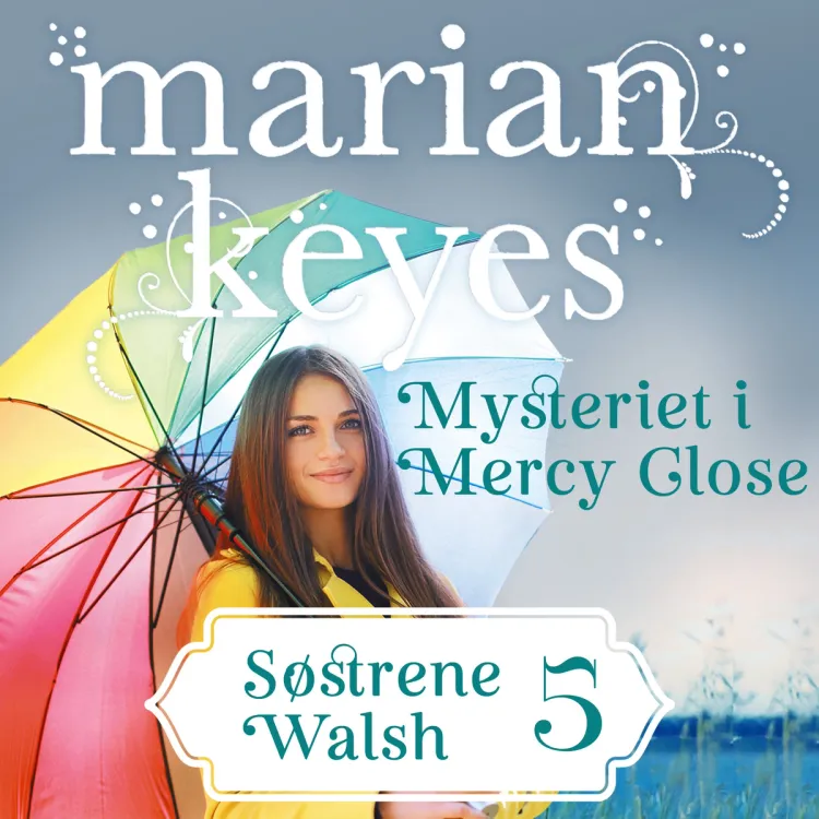 Omslag Mysteriet i Mercy Close av Marian Keyes (Lydbok)